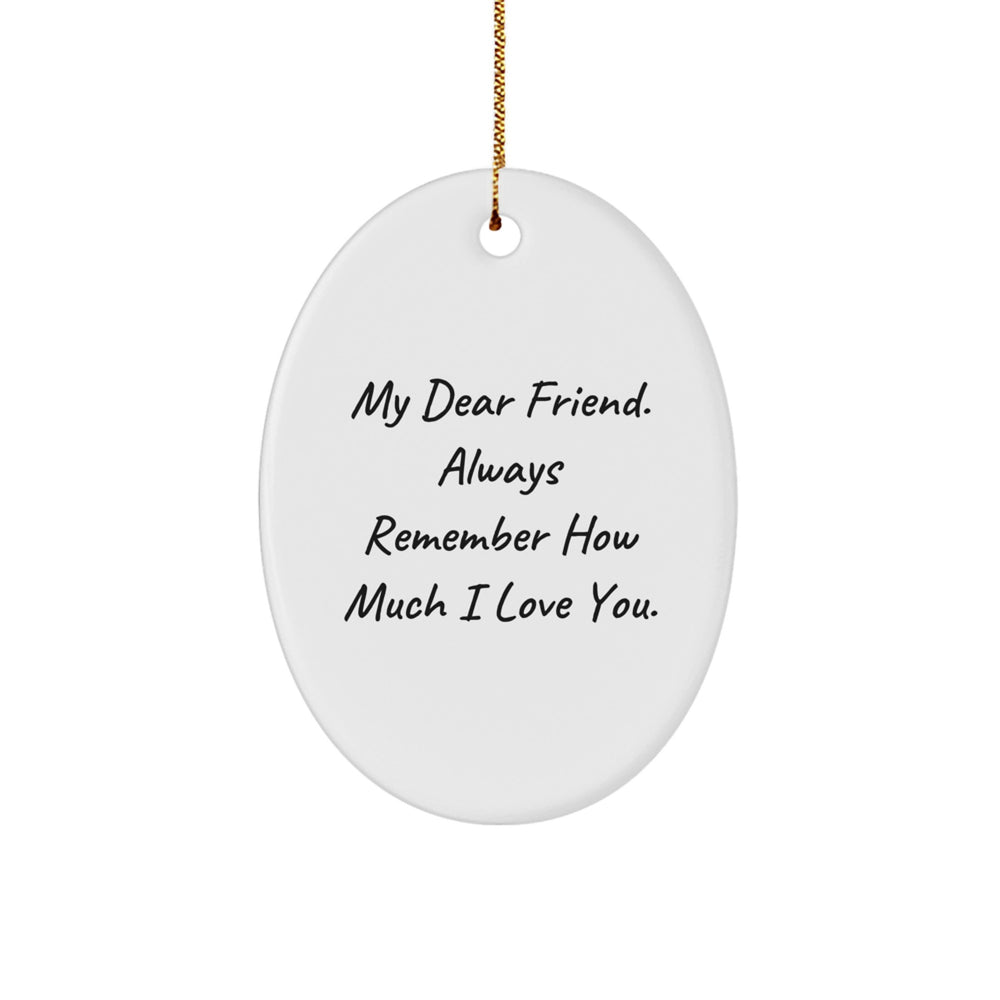 Inspirational Friend Gifts from Men to Women Oval Ornament for Christmas Decor - Image 1