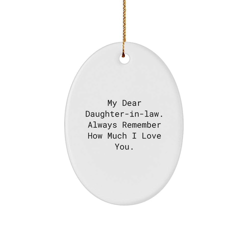 Funny Daughter-in-law Gifts, Oval Ornament, 'My Dear Daughter-in-law' Quote for Christmas from Family - Image 1