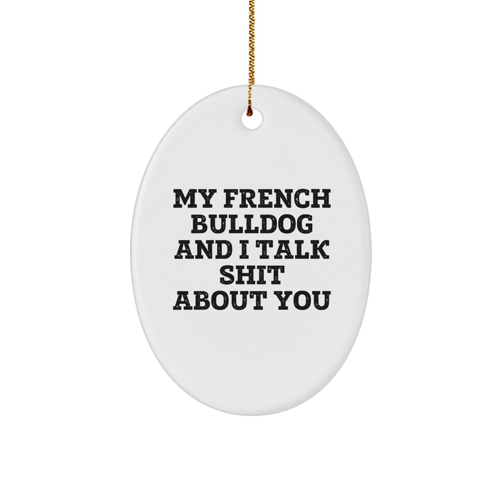 Funny French Bulldog Oval Ornament Gifts from Men to Family for Christmas Unique Decorations - Image 1