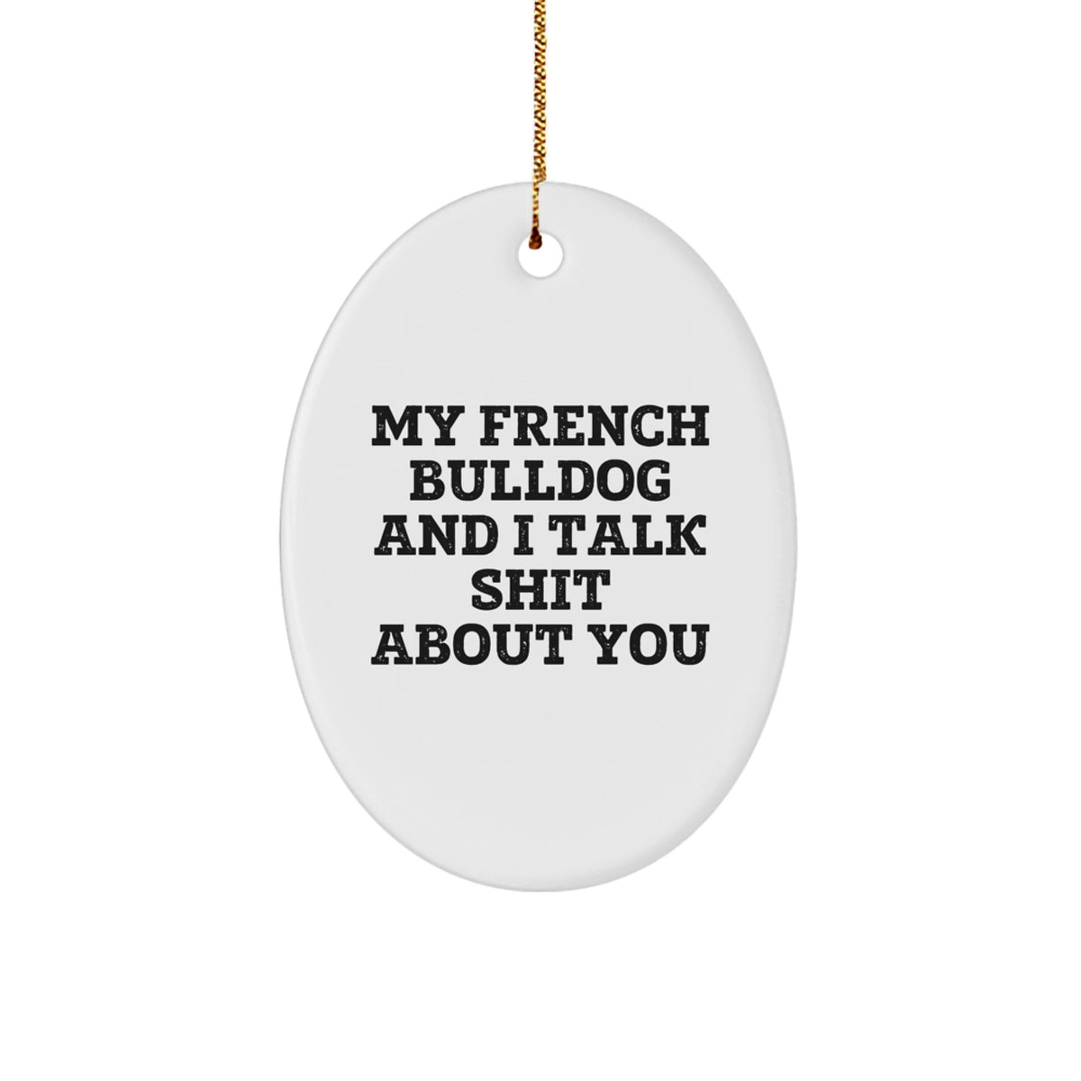 Funny French Bulldog Oval Ornament Gifts from Men to Family for Christmas Unique Decorations - Image 1