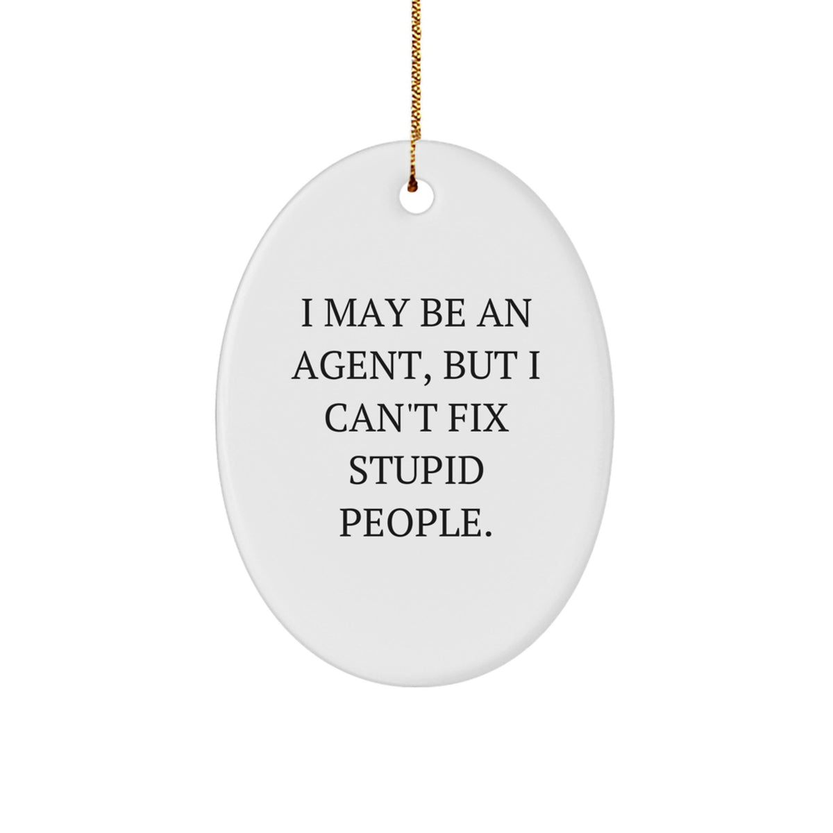 Funny Agent Oval Ornament Gifts from Men to Agent Men for Christmas Unique Gifts - Image 1