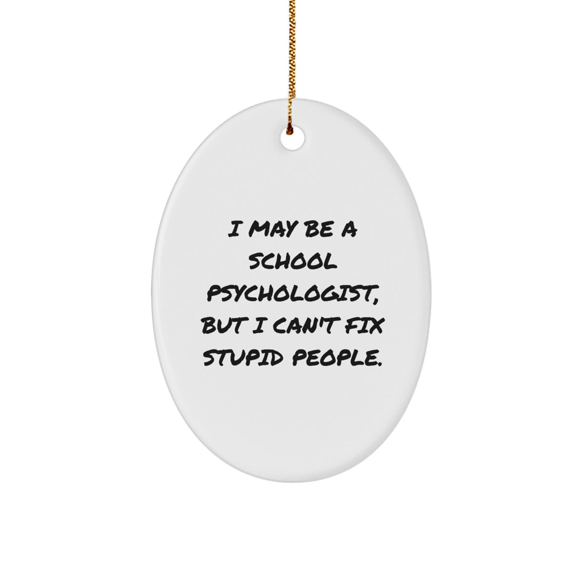 Funny School Psychologist Oval Ornament Gifts for School Psychologists from Friends and Family, Christmas Unique Gifts - Image 1