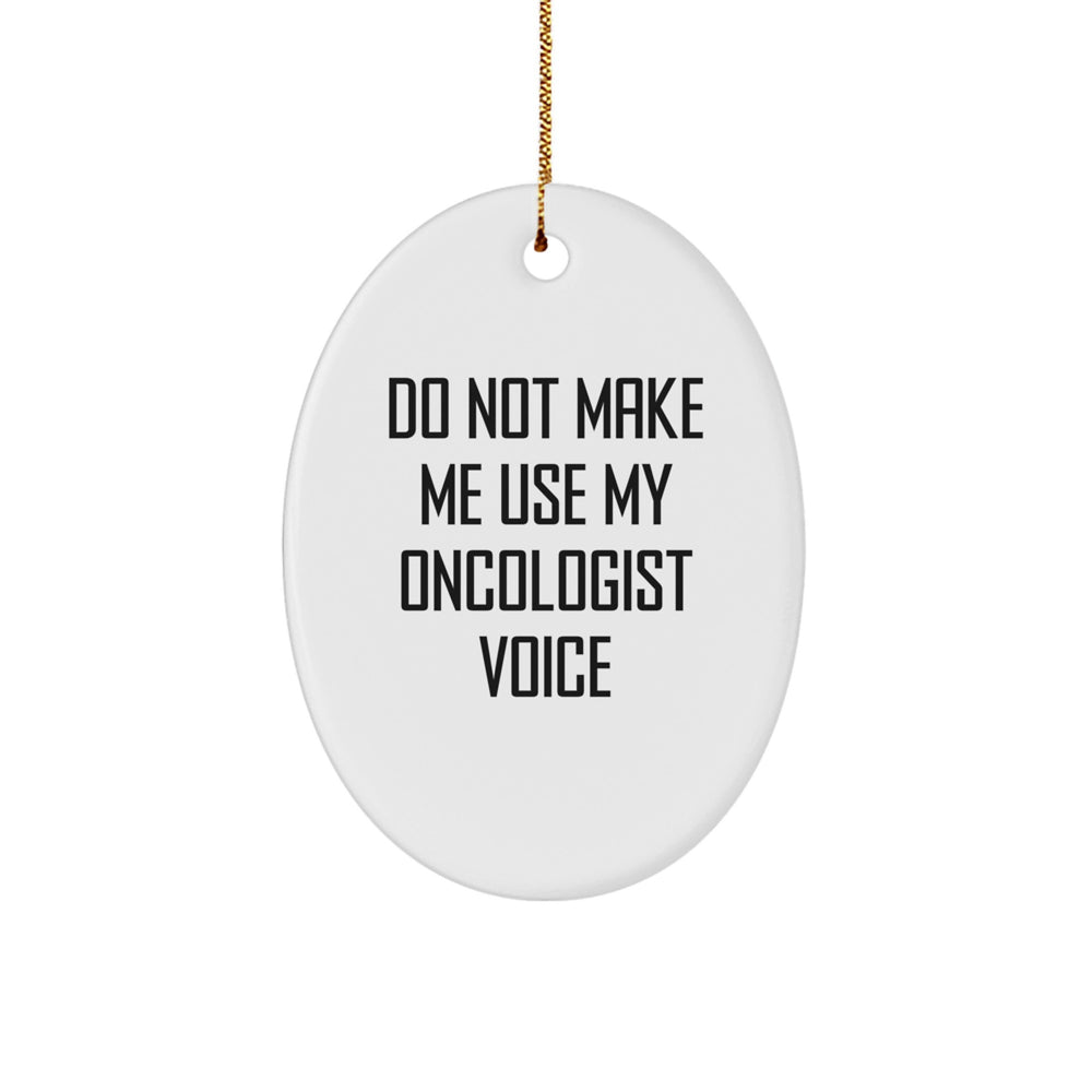 Funny Oval Ornament Gifts from Friends for Oncologist Men, Christmas Unique Gifts Idea - Image 1