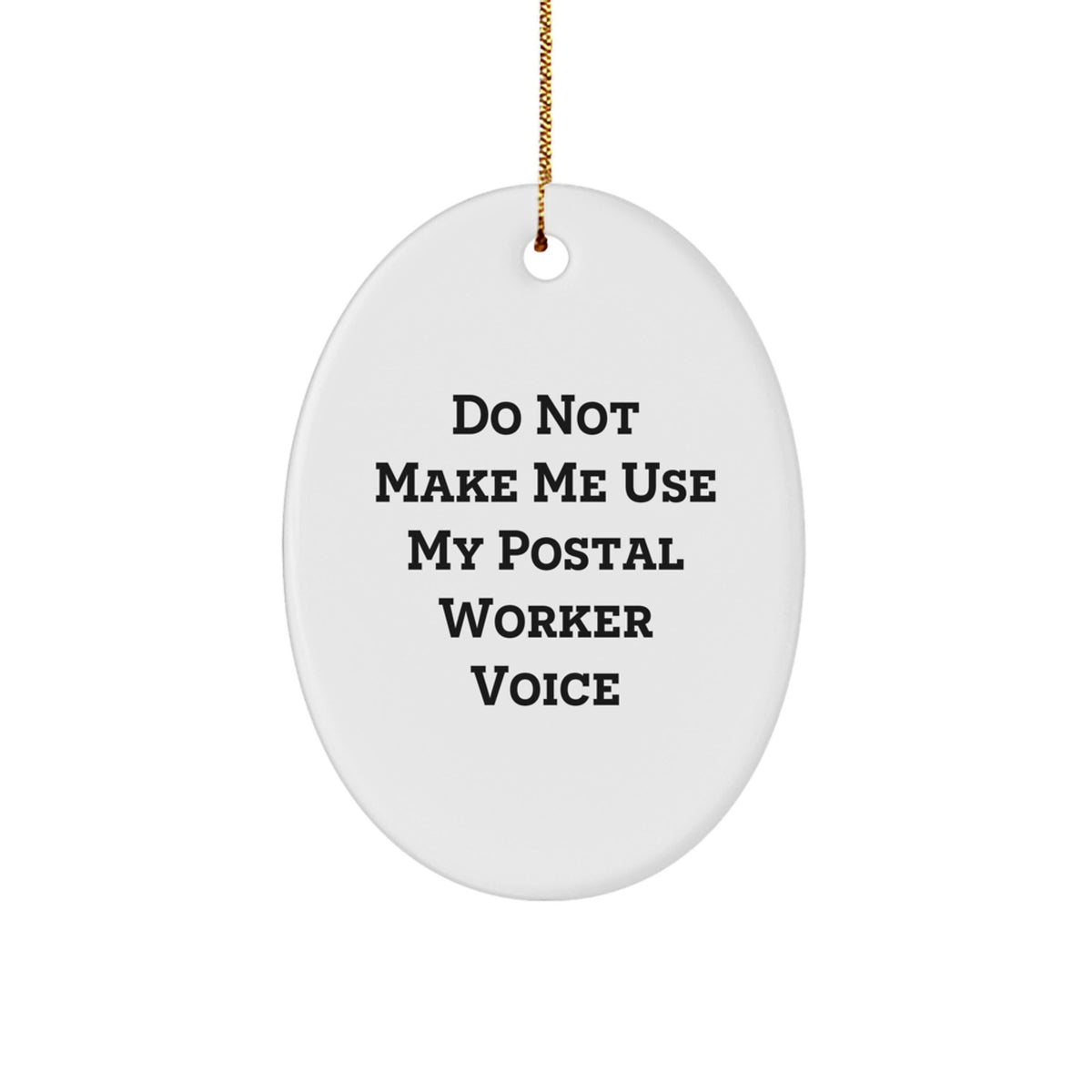 Funny Postal Worker Oval Ornament Gifts for Him, Gifts from Friends, Coworkers and Family, Christmas Unique Decorations, Oval Shaped Ornament - Image 1