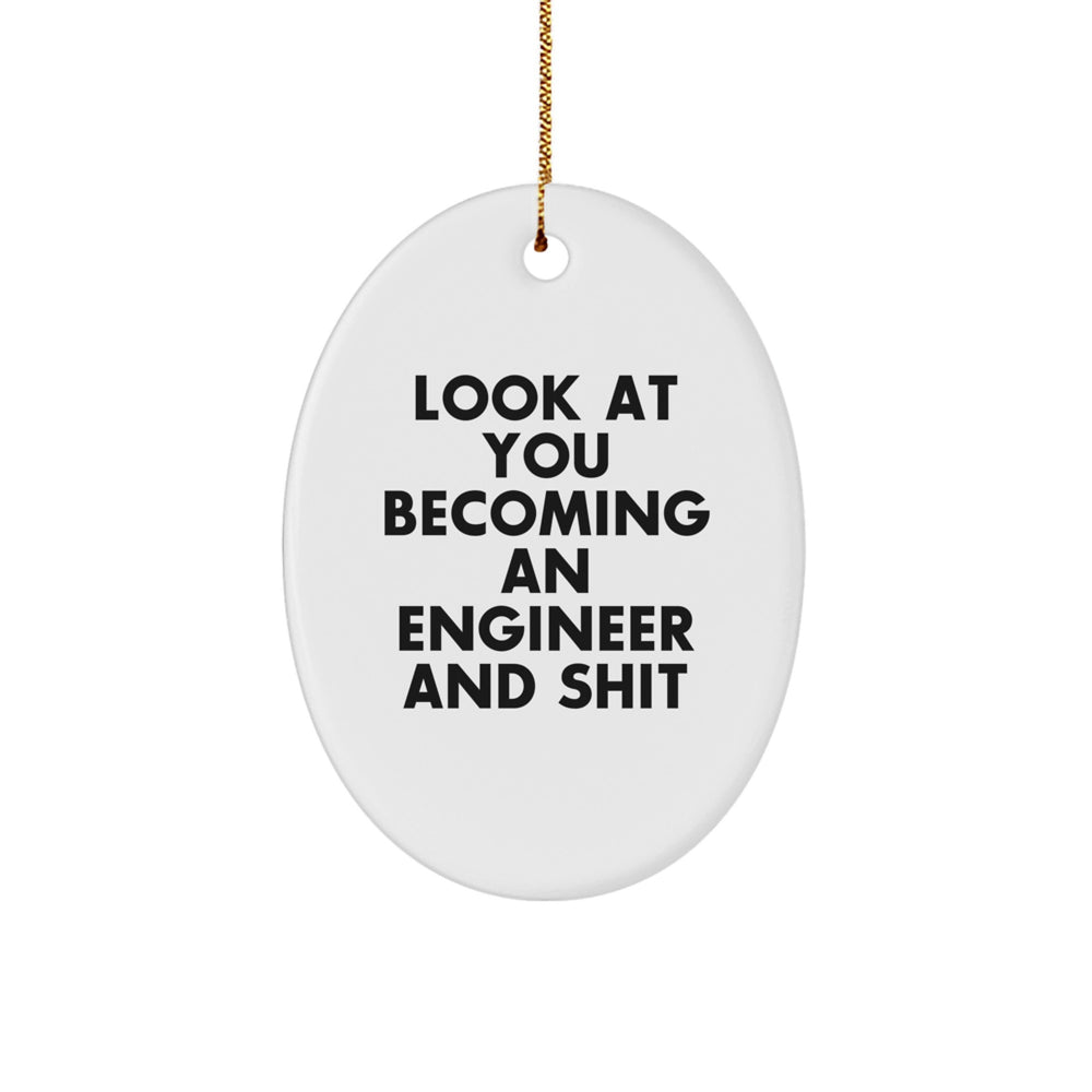 Funny Engineer Quote Oval Ornament, Gifts for Men, Christmas Unique Gifts from Friends - Image 1