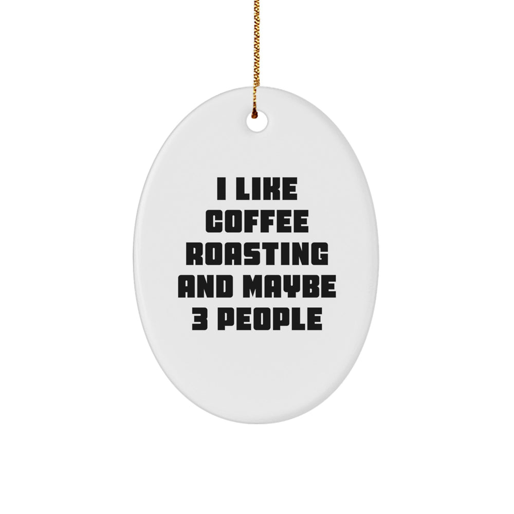 I Like Coffee Roasting Gifts from Men for Friends and Family Christmas Unique Oval Ornaments - Image 1