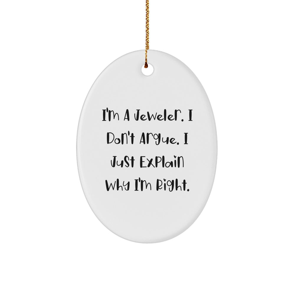 Funny Jeweler Gifts - Oval Ornament for Men Friends Family - Christmas Unique Decorations from Men to Jeweler - Image 1