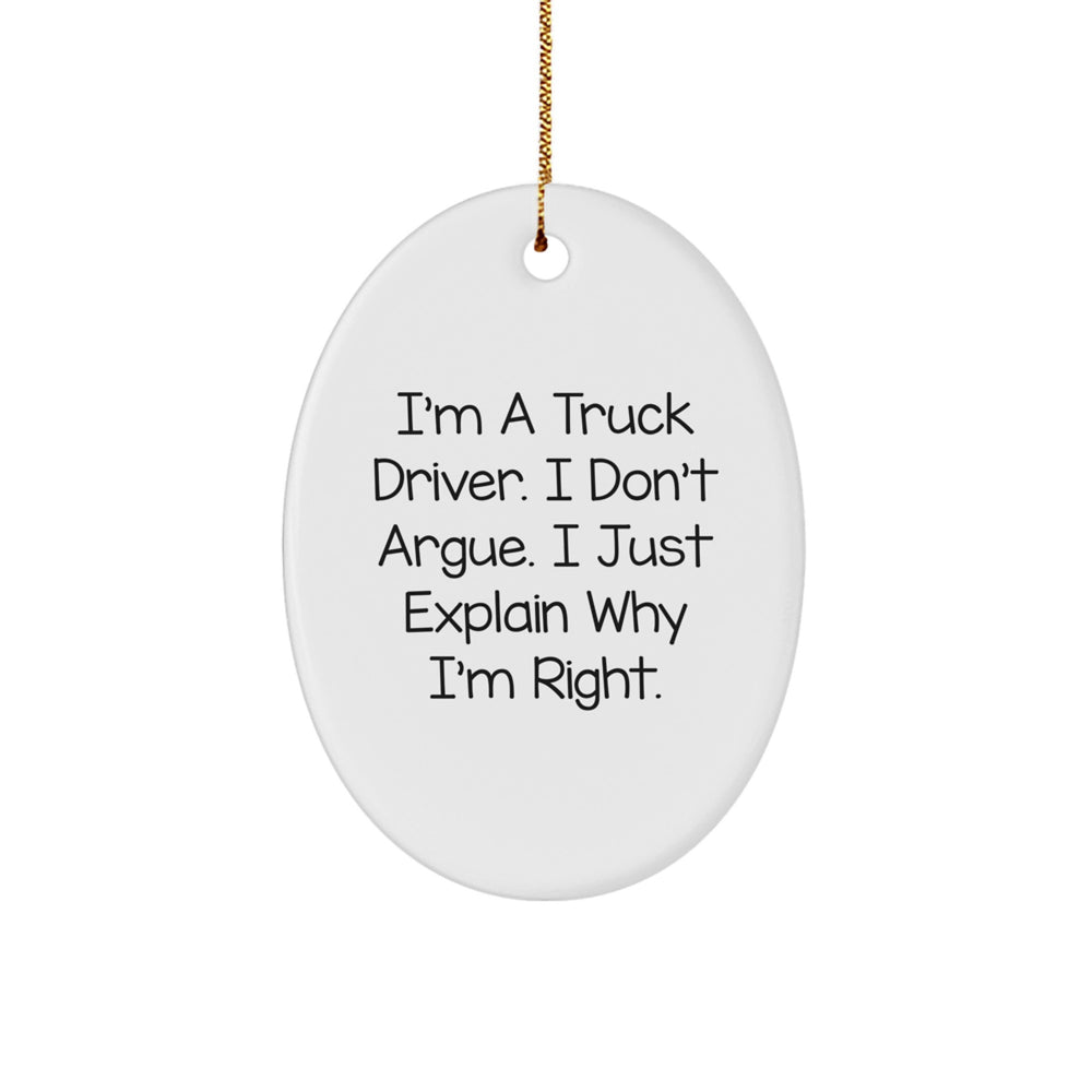 Funny Truck Driver Oval Ornament Gifts from Men for Friends and Coworkers - Christmas Unique Gifts - Image 1
