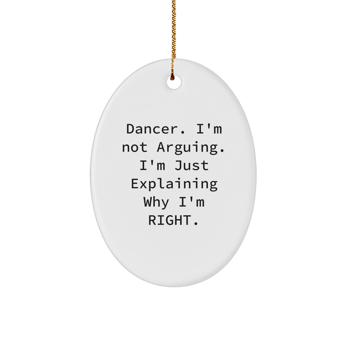 Funny Dancer Gifts from Friends for Christmas Unique Oval Ornament - Image 1