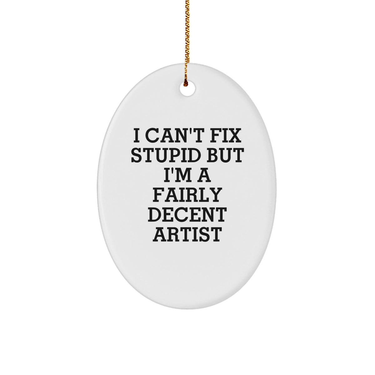 Funny Artist Oval Ornament Gifts from Friends for Christmas Unique Decorations - Image 1