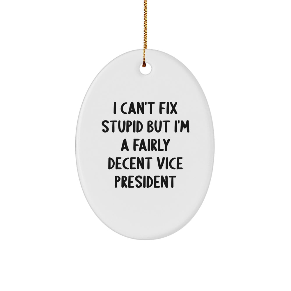 Funny Vice President Oval Ornament Gifts from Men to Vice President Friends, Christmas Unique Gift for Vice President, Oval Shaped Decorations - Image 1