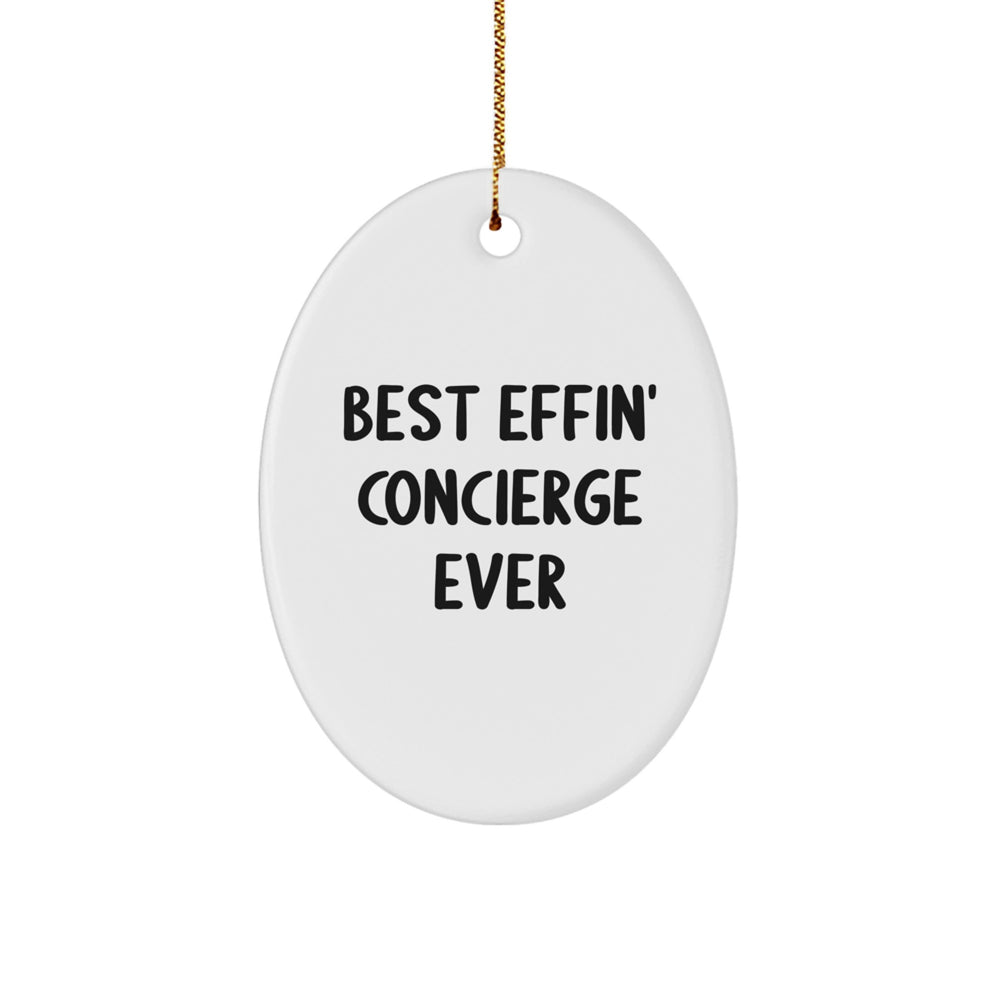 Gifts from Best Effin' Concierge Ever for Concierge Men Christmas Unique Gifts Oval Ornament - Image 1
