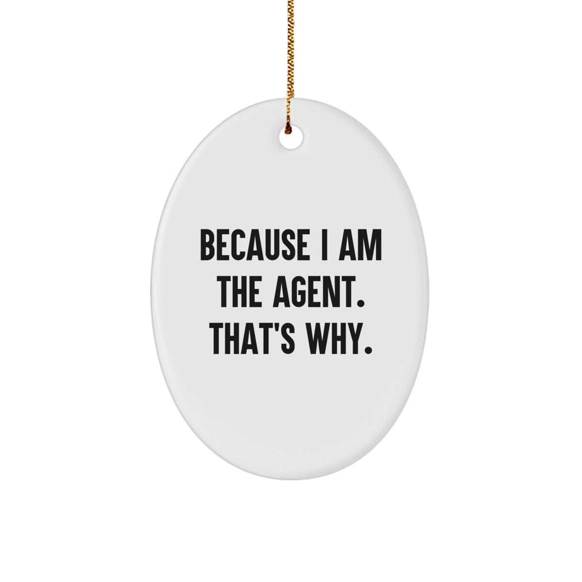 Funny Agent Oval Ornament Gifts from Friends, Agent Christmas Unique Gifts, Funny Oval Shaped Agent Agent - Image 1