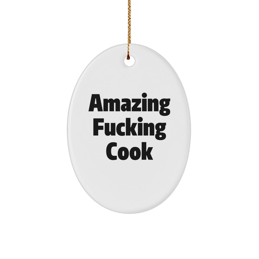 Funny Cook Gifts from Friends and Family - Amazing F--king Cook Oval Ornament for Christmas - Image 1