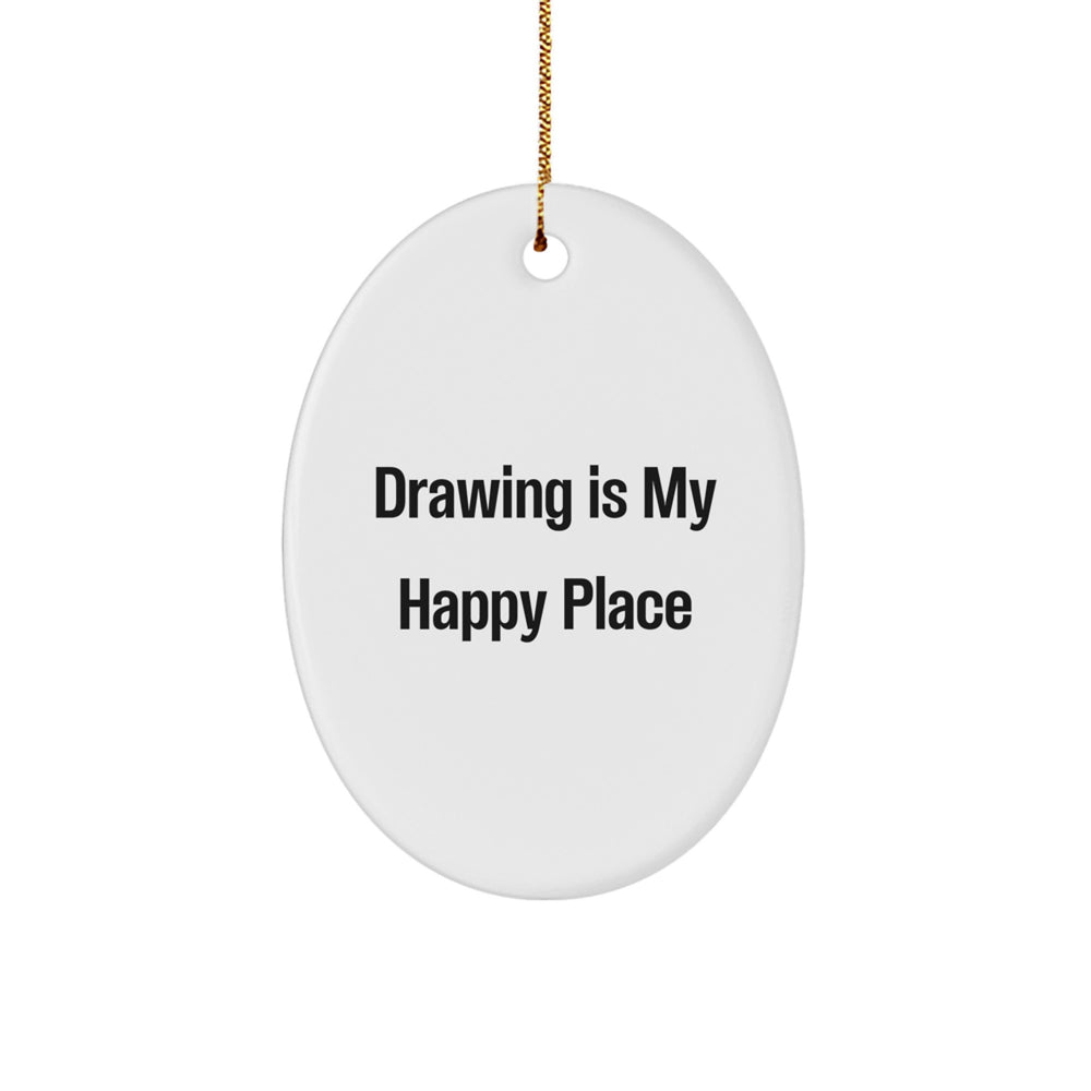 Funny Drawing Quotes Oval Ornament Gifts for Women from Family, Friends, Coworkers - 'Drawing Is My Happy Place' Christmas Decor - Image 1