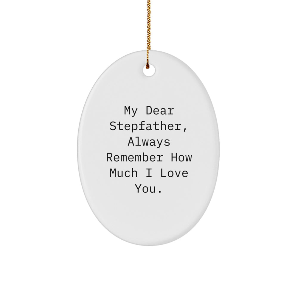 Funny Stepfather Quotes Oval Ornament Gifts for Him from Family, Christmas Unique Decorations - Image 1