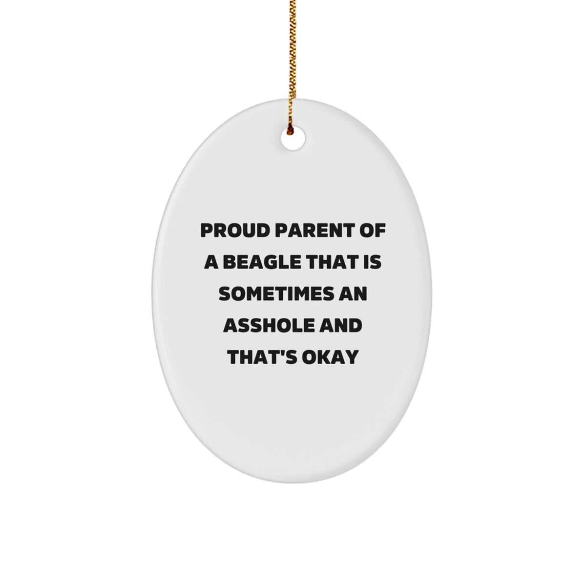 Beagle Dog Mom Gifts from Friends - Oval Ornament Proud Parent Quote - Christmas Unique Gifts for Her - Image 1