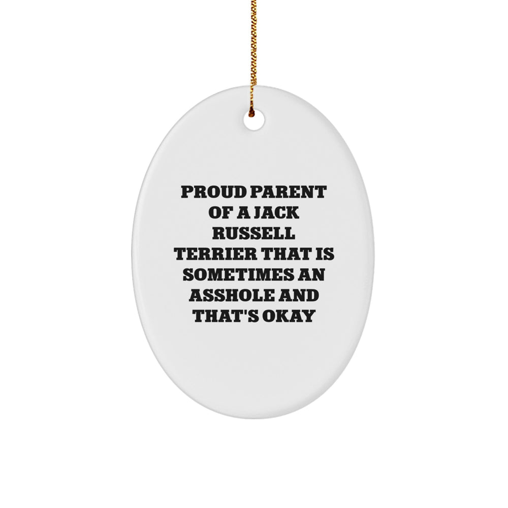 Funny Jack Russell Terrier Dog Gifts, Proud Parent Quotes Oval Ornament for Men, Women, Family, Friends, Coworkers, Christmas Unique Gifts from - Image 1