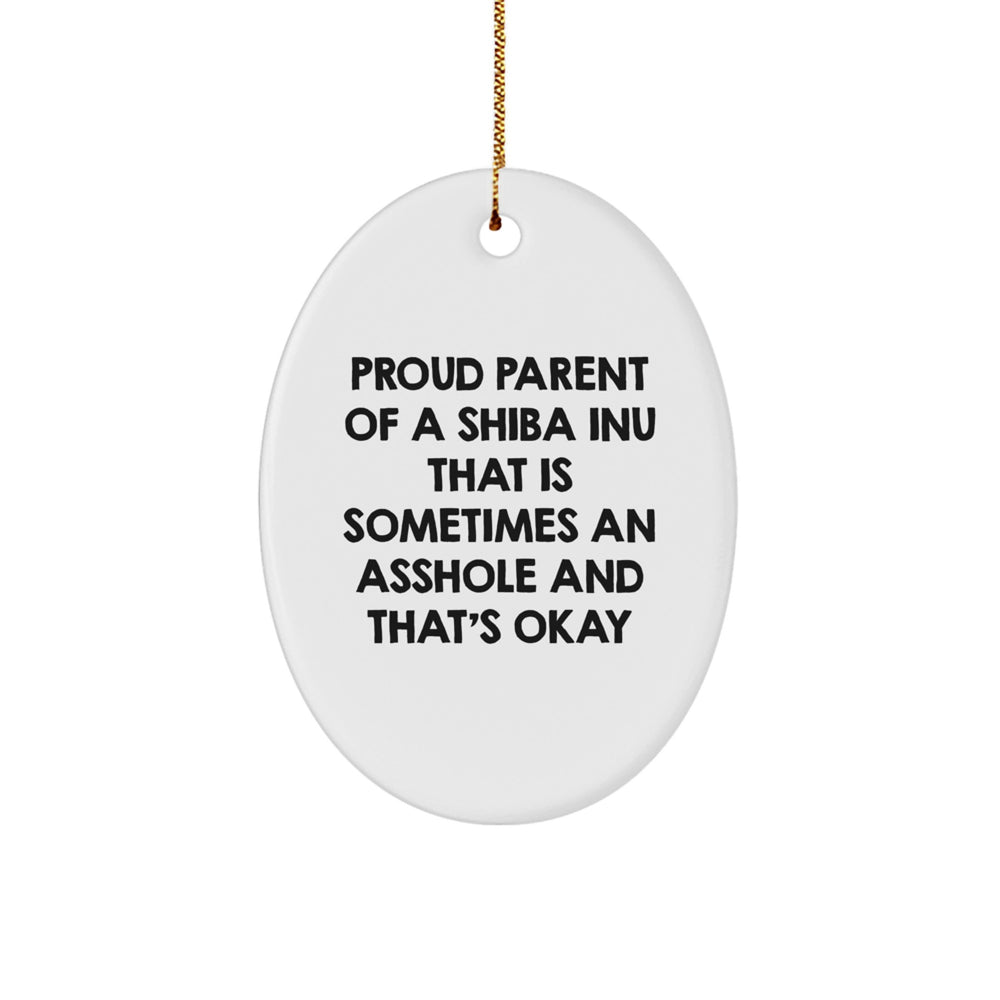 Shiba Inu Dog Oval Ornament, Proud Parent Gifts, Funny Quote, Christmas Unique Gifts for Friends, Family, and Coworkers - Image 1
