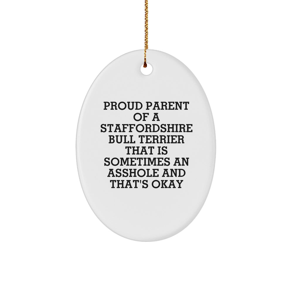 Staffordshire Bull Terrier Dog Oval Ornament, Proud Parent Funny Gift for Men, Women, Friends, Coworkers, Family - Christmas Unique Gift Ideas - Image 1