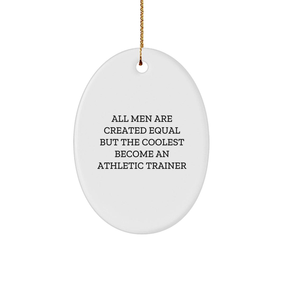 Funny Athletic Trainer Oval Ornament, Gifts from Men, Gifts for Athletic Trainers, Unique Christmas Unique Gifts - Image 1