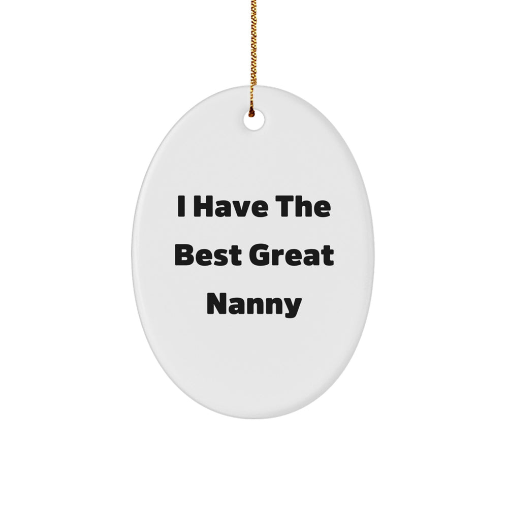 Funny Nanny Gifts for Nanny: Oval Ornament, 'I Have The Best Great Nanny', Christmas Unique Gifts from Family - Image 1
