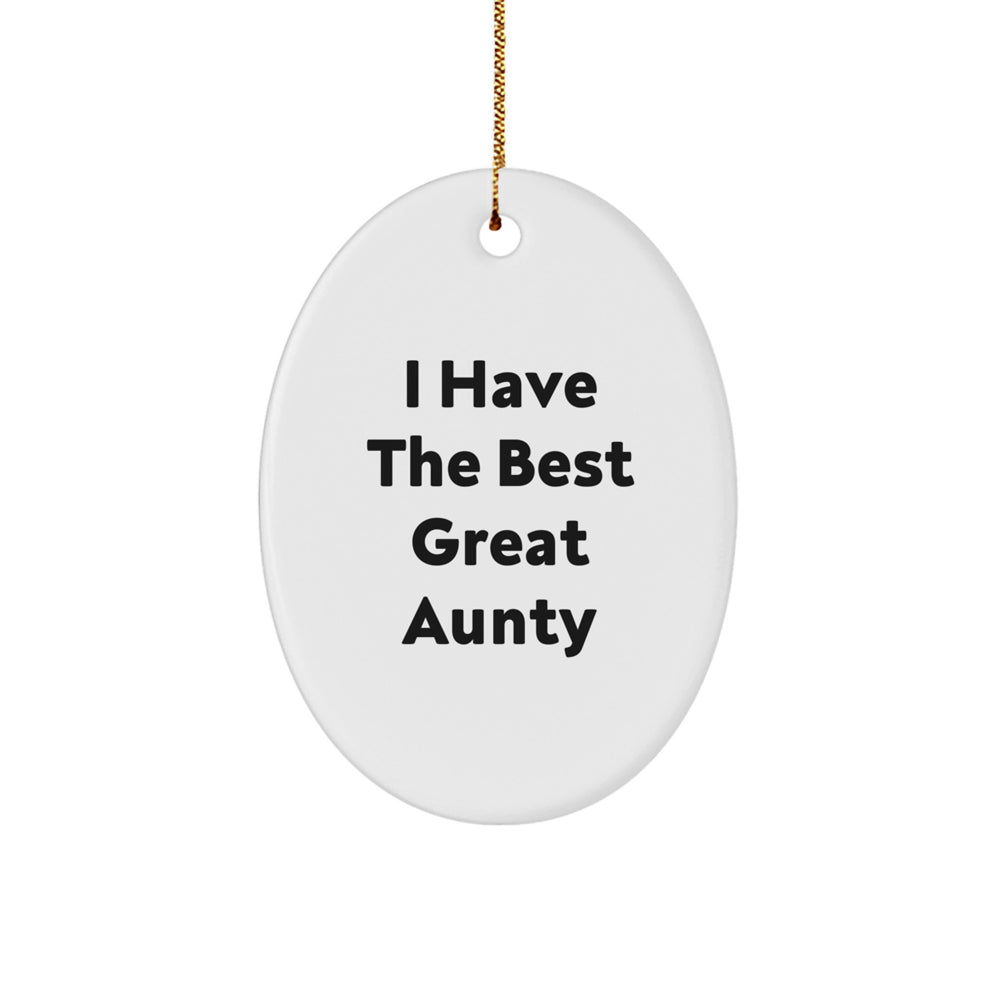 Aunty Gifts from Family, Funny 'I Have The Best Great Aunty' Oval Ornament for Christmas, Gifts for Aunty - Image 1