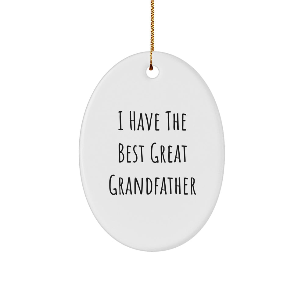 Grandfather Gifts from the Heart, Funny Quote Oval Ornament, Gifts for Grandfathers, Unique Christmas Unique Gifts for Men, Grandfatherly Love - Image 1