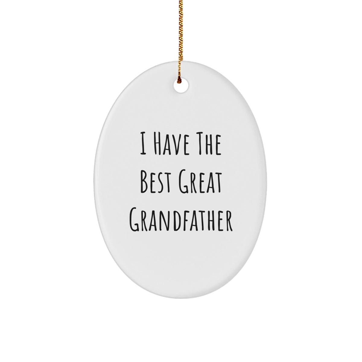 Grandfather Gifts from the Heart, Funny Quote Oval Ornament, Gifts for Grandfathers, Unique Christmas Unique Gifts for Men, Grandfatherly Love - Image 1