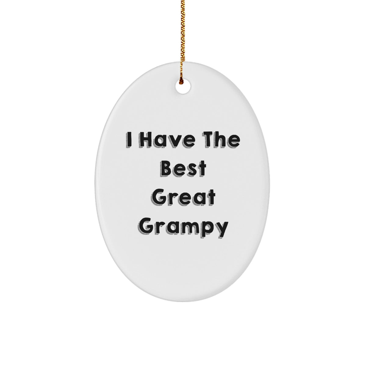 Funny Grampy Oval Ornament Gifts from Men to Grampy, I Have The Best Great Grampy Christmas Unique Gifts - Image 1