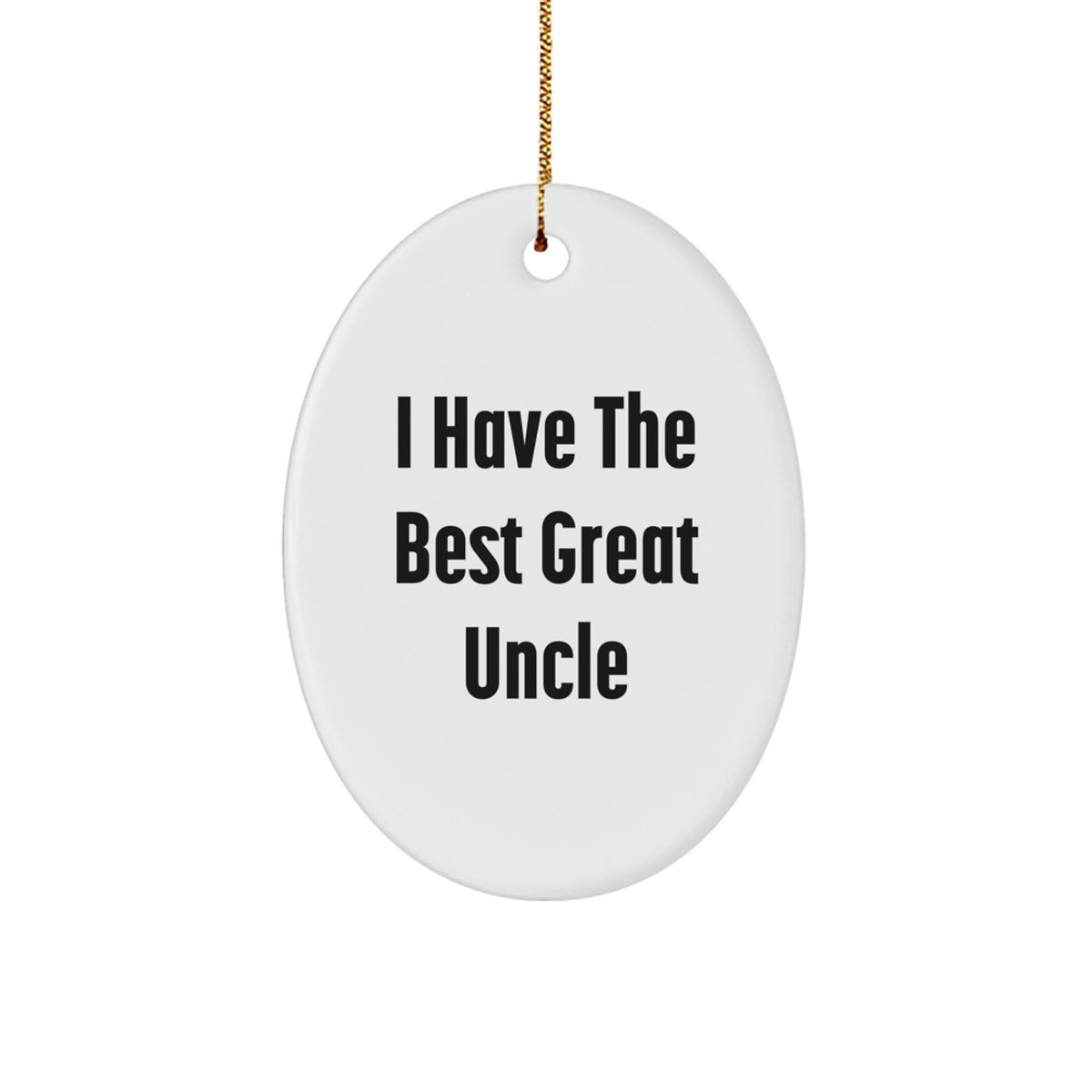Funny Uncle Gifts - 'I Have The Best Great Uncle' Oval Ornament for Christmas - Image 1