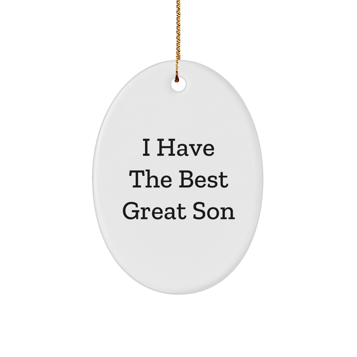 Funny Son Gifts from Mom, I Have The Best Great Son Oval Ornament for Christmas - Image 1