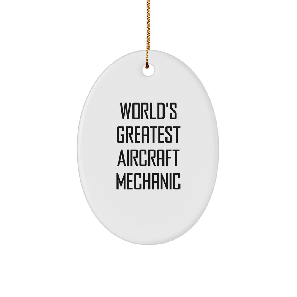 World's Greatest Aircraft Mechanic Gifts for Men, Funny Oval Ornament, Christmas Unique Gifts from Friends or Family - Image 1