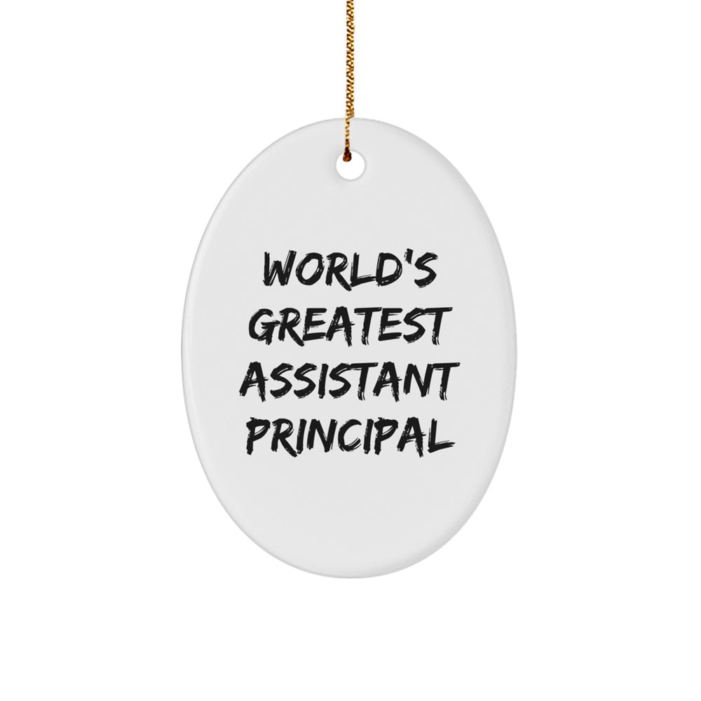World's Greatest Assistant Principal Funny Oval Ornament Gifts from Friends for Christmas - Image 1