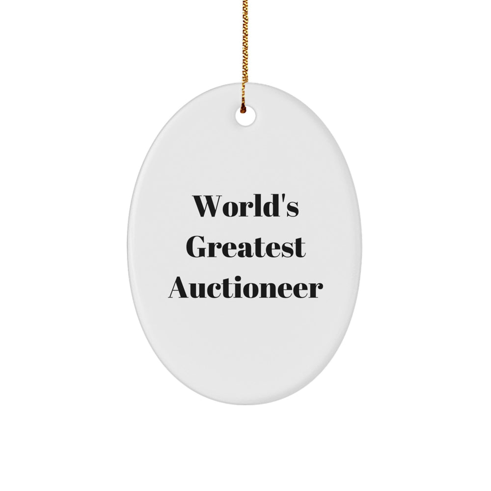 Auctioneer Gifts from Friends, World's Greatest Auctioneer Oval Ornament, Funny Quote, Christmas Unique Gifts for Auctioneer - Image 1