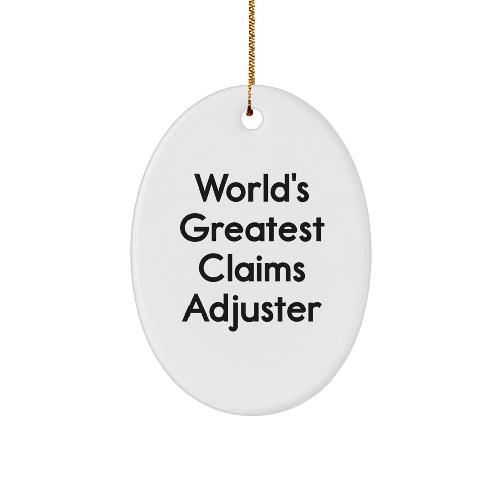 Funny Claims Adjuster Gifts from Family - World's Greatest Claims Adjuster Oval Ornament for Christmas, Unique Gifts for Claims Adjuster - Image 1