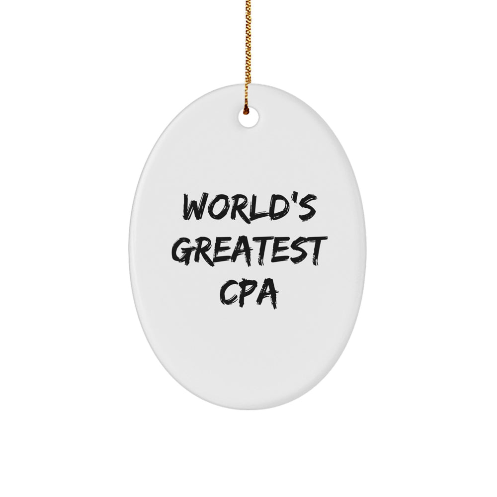 World's Greatest CPA Gifts from Men for CPA Friends on Christmas Unique Oval Ornaments - Image 1
