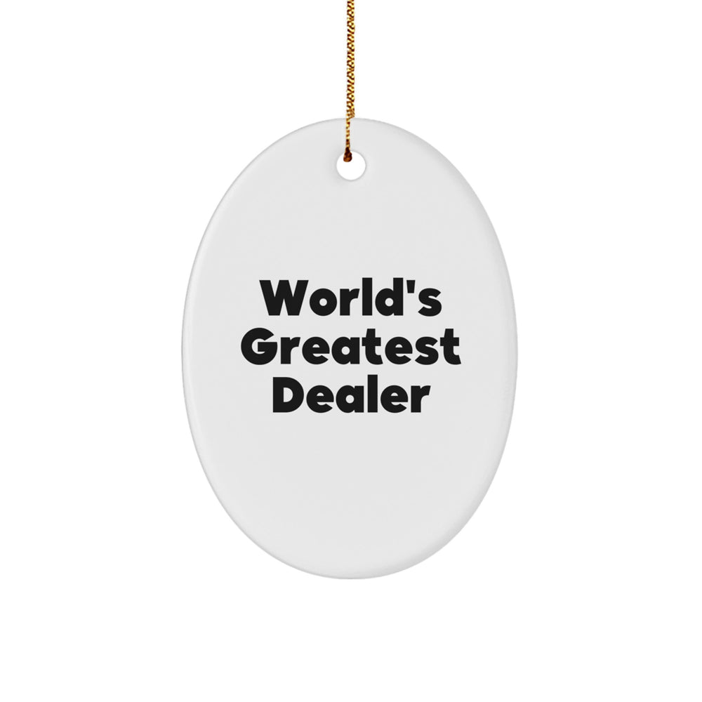 Fun 'World's Greatest Dealer' Oval Ornament Gifts for Dealers from Friends, Family, and Coworkers - Unique Christmas Decorations - Image 1