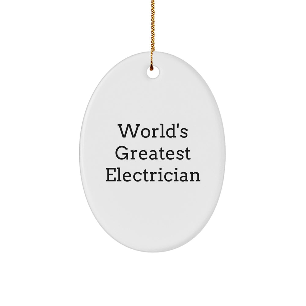 Funny Electrician Gifts from World's Greatest Electrician - Oval Ornament for Christmas - Image 1