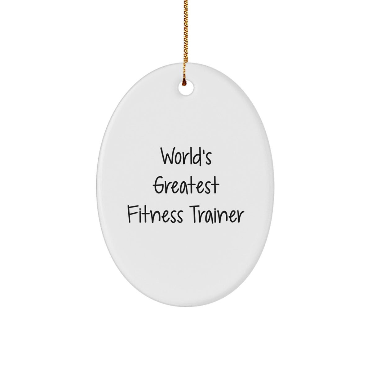 Funny Fitness Trainer Gifts from Friends for Men - Oval Ornament with 'World's Greatest Fitness Trainer' Quote, Christmas Unique Presents for Him - Image 1