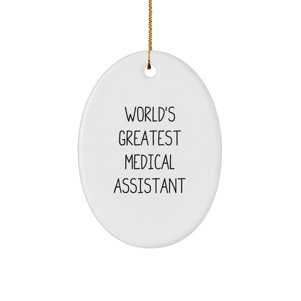 World's Greatest Medical Assistant Gifts from Friends to Medical Assistants, Oval Ornament for Christmas - Image 1