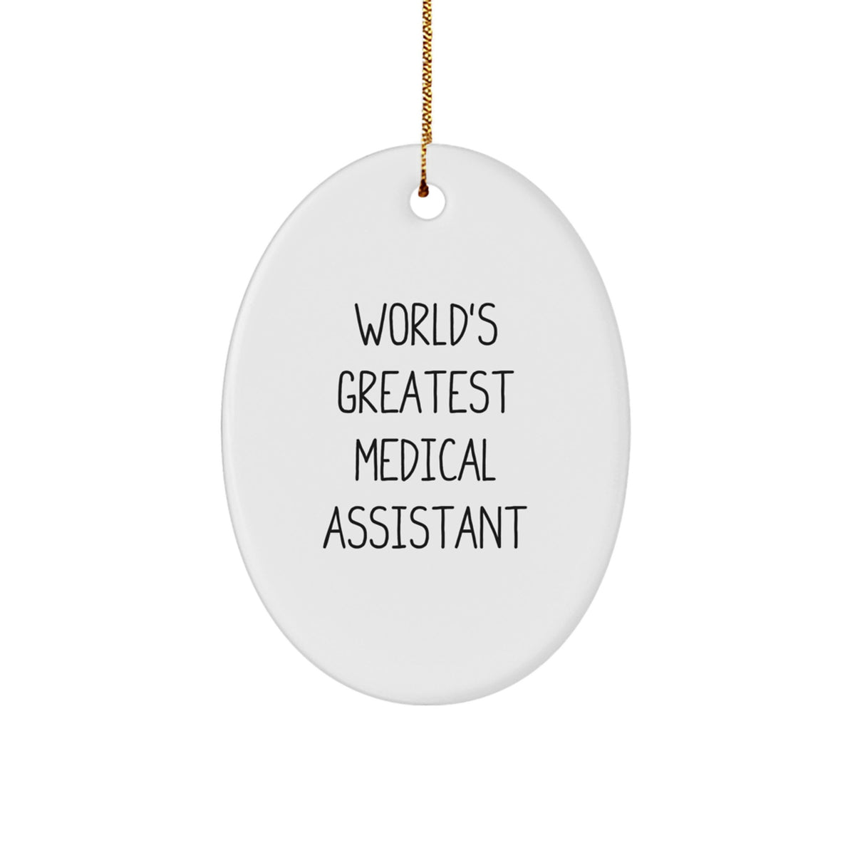 World's Greatest Medical Assistant Gifts from Friends to Medical Assistants, Oval Ornament for Christmas - Image 1
