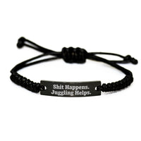 Load image into Gallery viewer, Funny Juggling Rope Bracelet Gifts from Friends for Christmas, Juggling Enthusiasts, Rope, Juggling, Shit Happens, Help, Men, Women, Juggling Rope - Image 1
