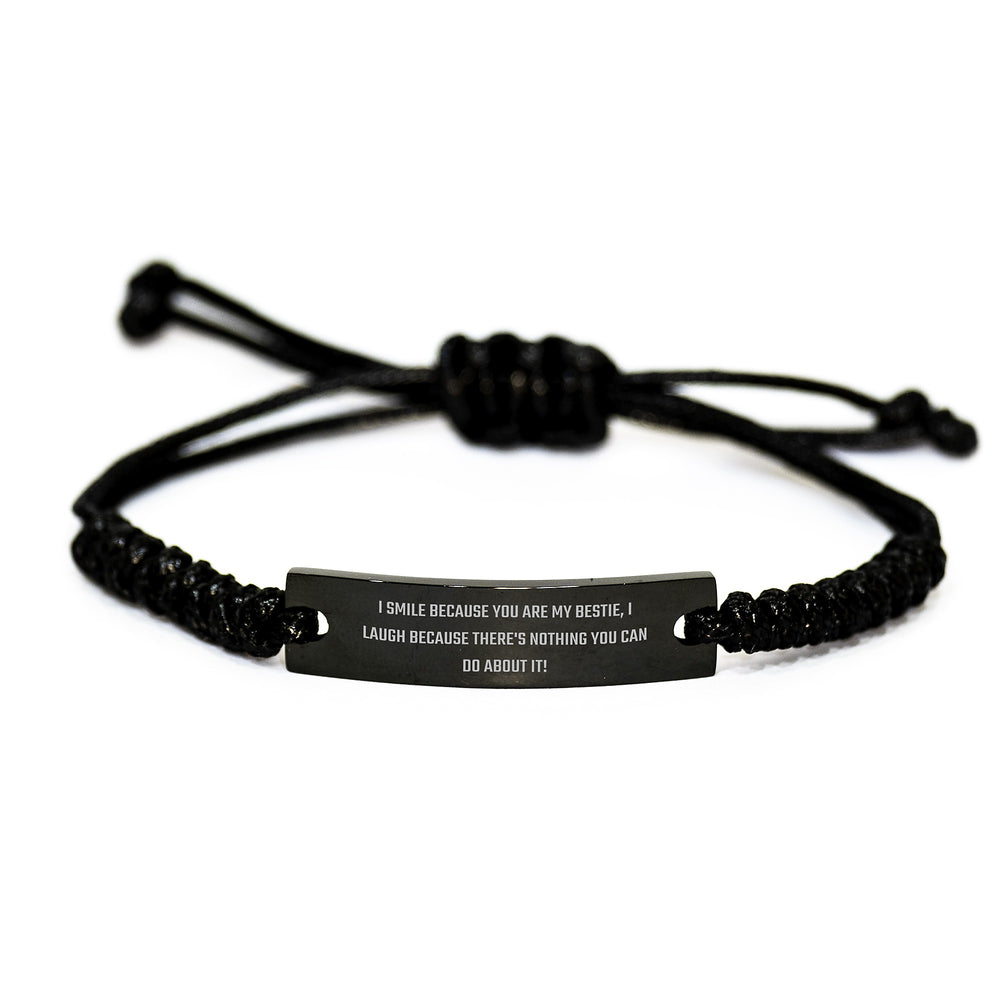 Funny Bestie Gifts, Rope Bracelet for Bestie, Graduation Unique Gifts from Friends to Bestie - I Smile Because You Are My Bestie, Funny Adjustable 3-9.84 inch Black Rope - Image 1