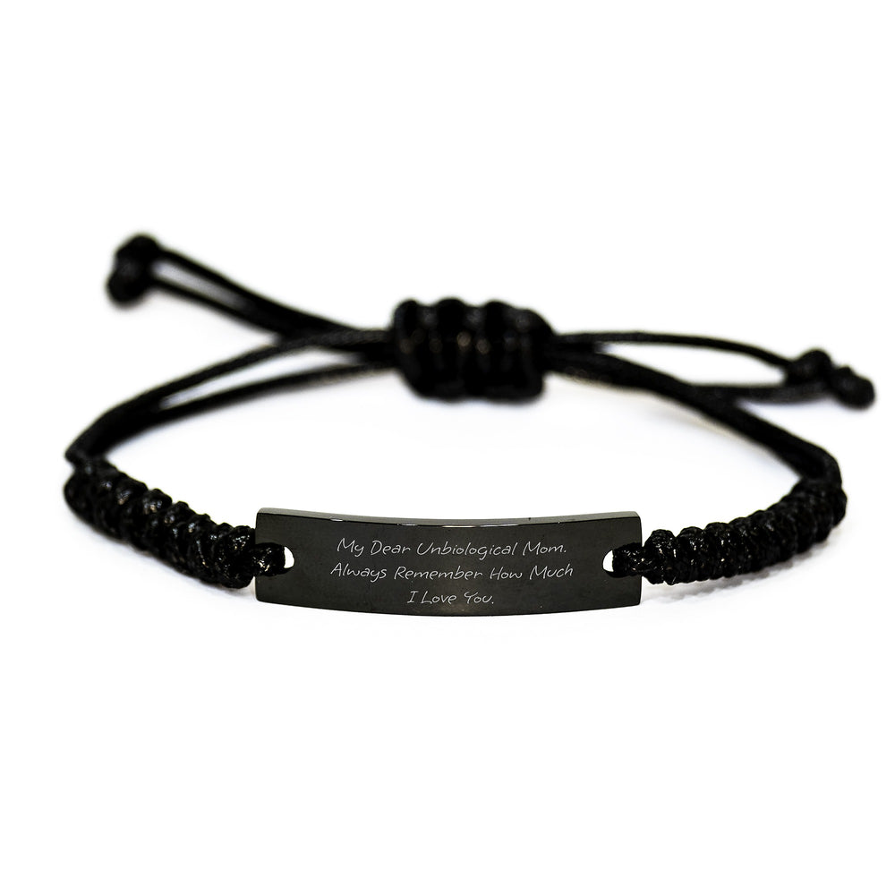 Funny Unbiological Mom Gifts for Graduation - Inspirational Rope Bracelet from Family - My Dear Unbiological Mom. Always Remember How Much I Love You. - Image 1