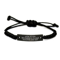 Load image into Gallery viewer, Funny Claims Adjuster Rope Bracelet, &#39;Look At You Becoming A Claims Adjuster And Shit&#39; Quote, Gifts from Men for Claims Adjuster Birthday Unique Gifts - Image 1
