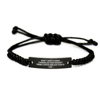 Load image into Gallery viewer, Funny Drug Counselor Gift Rope Bracelet, Unique Valentine's Unique Gifts for Men from Women, Don't Trust a Counselor who doesn't Drink Coffee and Say F--k a Lot - Image 1