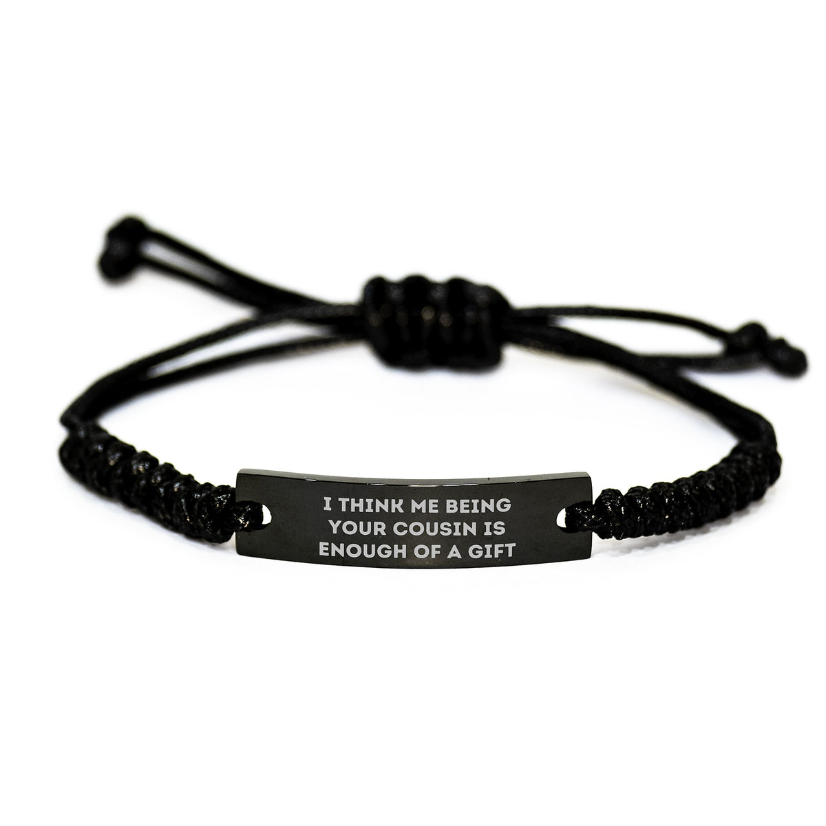 Funny Cousin Gifts from Family, Adjustable Rope Bracelet for Graduation with Inspirational Quote 'I Think Me Being Your Cousin Is Enough Of A Gift' Gifts for Cousin - Image 1