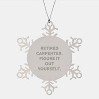Load image into Gallery viewer, Christmas Unique Gift for Her Retired Carpenter Snowflake Ornament Present - Image 1
