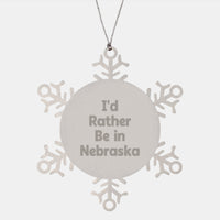 Load image into Gallery viewer, Funny Snowflake Ornament Gifts from Men to Friends in Nebraska, 'I'd Rather Be In Nebraska' Christmas Unique Gifts - Image 1
